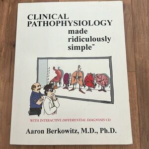 Clinical Pathophysiology Made Ridiculously Simple With Compact Disc